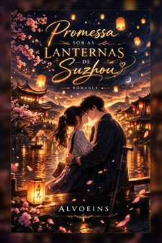 Paperback Promessa Sob as Lanternas de Suzhou [Portuguese] Book