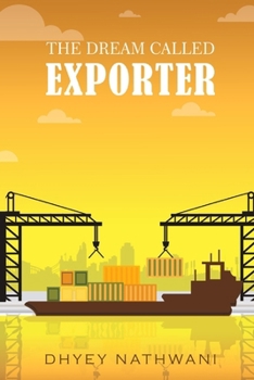 Paperback THE DREAM CALLED EXPORTER Book