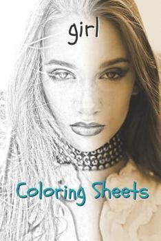 Girl Coloring Sheets: 30 girl drawings,coloring sheets adults relaxation, coloring book for kids, for girls, volume 7