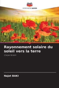 Rayonnement solaire du soleil vers la terre (French Edition)