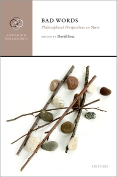 Hardcover Bad Words: Philosophical Perspectives on Slurs Book