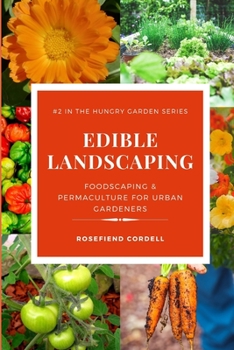 Paperback Edible Landscaping: Grow a Food Forest Through Permaculture Book