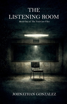 The Listening Room: Book One of The Void Case Files