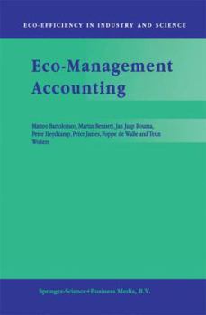 Hardcover Eco-Management Accounting: Based Upon the Ecomac Research Projects Sponsored by the Eu's Environment and Climate Programme (Dg XII, Human Dimension of Book