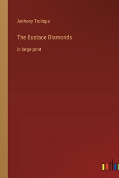 The Eustace Diamonds: in large print
