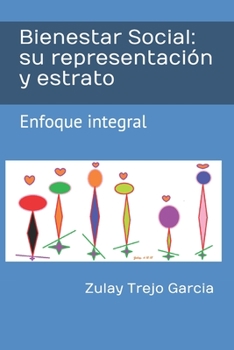 Paperback Bienestar Social: su representación y estrato: Enfoque integral [Spanish] Book