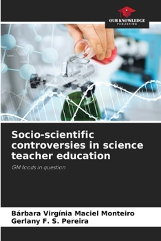 Paperback Socio-scientific controversies in science teacher education Book