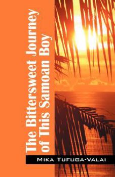 Paperback The Bittersweet Journey of This Samoan Boy Book