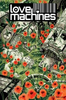 Hardcover Love Machines; Vol. 1 Book