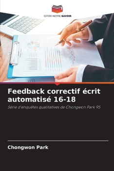 Feedback correctif écrit automatisé 16-18 (French Edition)