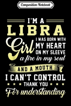 Paperback Composition Notebook: I Am A Libra Girl Born In Libra Gift Journal/Notebook Blank Lined Ruled 6x9 100 Pages Book