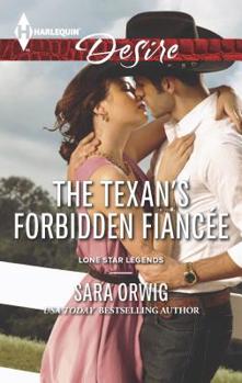 The Texan's Forbidden Fiancee - Book #1 of the Lone Star Legends