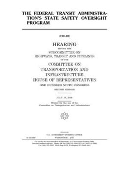 Paperback The Federal Transit Administration's State Safety Oversight Program Book