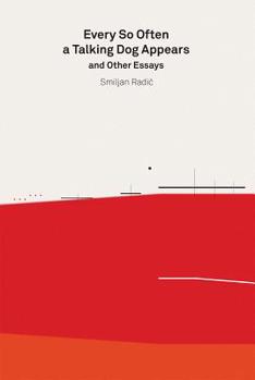 Paperback Every So Often a Talking Dog Appears and Other Essays: 2g Essays Book