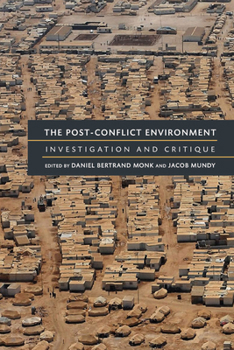 Paperback The Post-Conflict Environment: Investigation and Critique Book