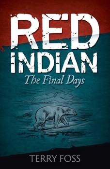 Paperback Red Indian The Final Days: The Final Days Book