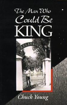 Paperback The Man Who Could Be King Book