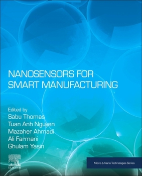 Paperback Nanosensors for Smart Manufacturing Book