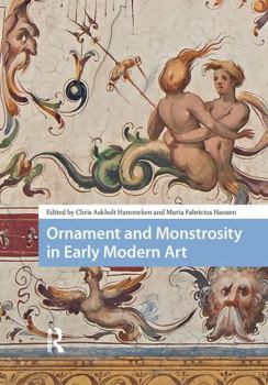 Paperback Ornament and Monstrosity in Early Modern Art Book