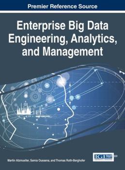 Hardcover Enterprise Big Data Engineering, Analytics, and Management Book