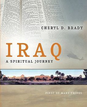 Paperback Iraq: A Spiritual Journey - First of Many Things Book