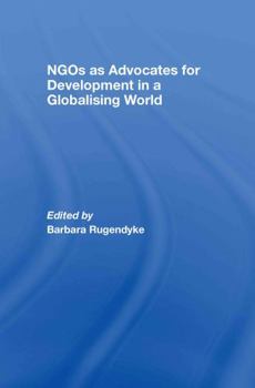 Hardcover NGOs as Advocates for Development in a Globalising World Book