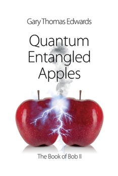 Paperback Quantum Entangled Apples Book