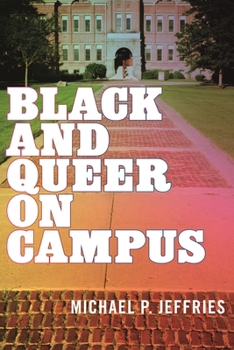 Paperback Black and Queer on Campus Book