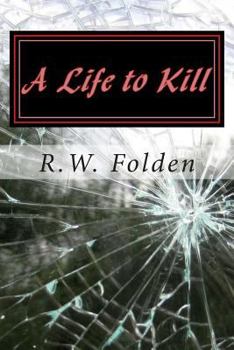 Paperback A Life to Kill: A Novella Book