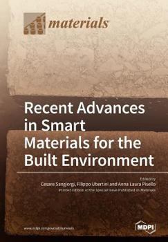 Paperback Recent Advances in Smart Materials for the Built Environment Book