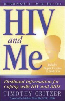 Paperback HIV and Me: Firsthand Information for Coping with HIV and AIDS Book