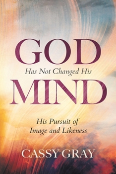 Paperback God Has Not Changed His Mind Book