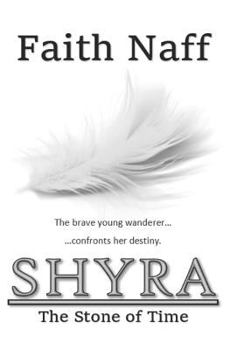 Paperback Shyra: The Stone of Time Book