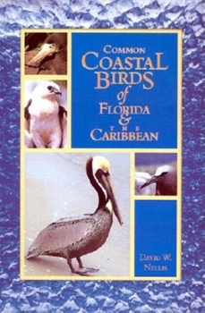 Paperback Common Coastal Birds of Florida & the Caribbean Book