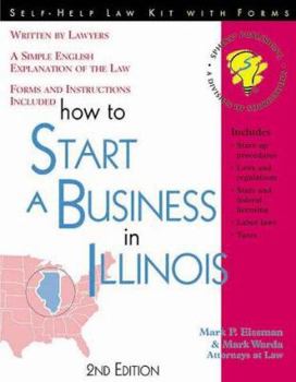 Paperback How to Start a Business in Illinois: With Forms Book