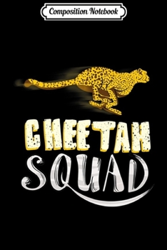 Composition Notebook: Cool Cheetah Squad Funny Large Cat Group Lover Fan Gift Premium  Journal/Notebook Blank Lined Ruled 6x9 100 Pages