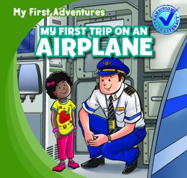 My First Trip on an Airplane - Book  of the My First Adventures