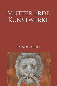 Paperback Mutter Erde Kunstwerke [German] Book