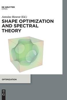 Hardcover Shape optimization and spectral theory Book