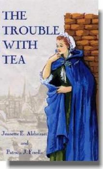 Hardcover The Trouble with Tea Book