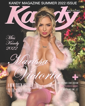 Paperback Kandy Magazine Summer 2022 Issue: Miss Kandy 2022 Marissa Victoria Book