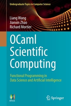 Paperback Ocaml Scientific Computing: Functional Programming in Data Science and Artificial Intelligence Book