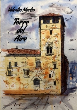 Paperback Torre del Aire: Obra de teatro en un acto y seis cuadros [Spanish] Book