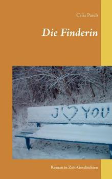Paperback Die Finderin: Roman in Zeit-Geschichten [German] Book