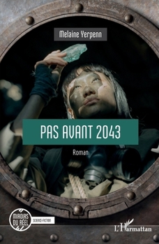 Paperback Pas avant 2043 [French] Book
