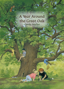 Hardcover A Year Around the Great Oak Book