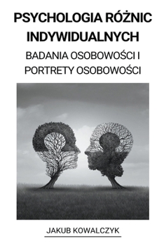 Paperback Psychologia Ró&#380;nic Indywidualnych (Badania Osobowo&#347;ci i Portrety Osobowo&#347;ci) [Polish] Book