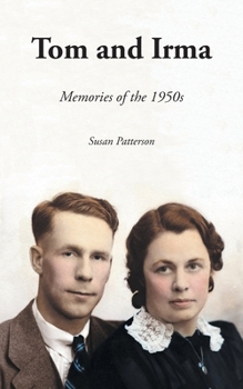 Paperback Tom and Irma: Memories of the 1950s Book