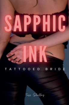 Paperback Sapphic Ink: Tattooed Bride Book