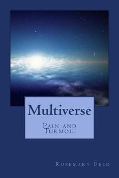 Paperback Multiverse: Pain and Turmoil Book